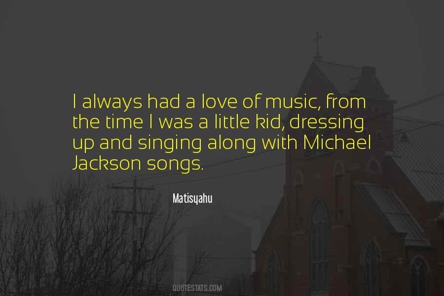 Quotes About Singing Love Songs #1510078