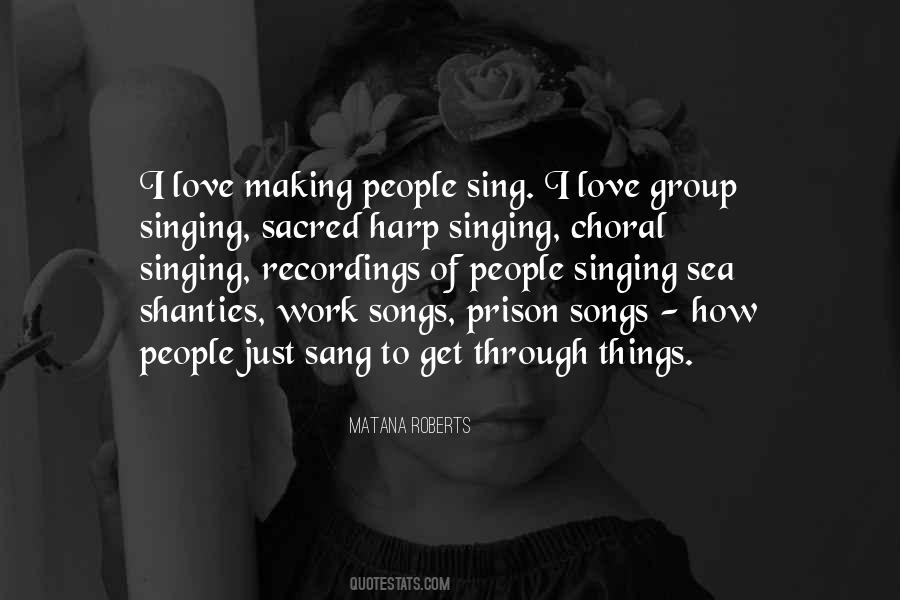 Quotes About Singing Love Songs #1699517
