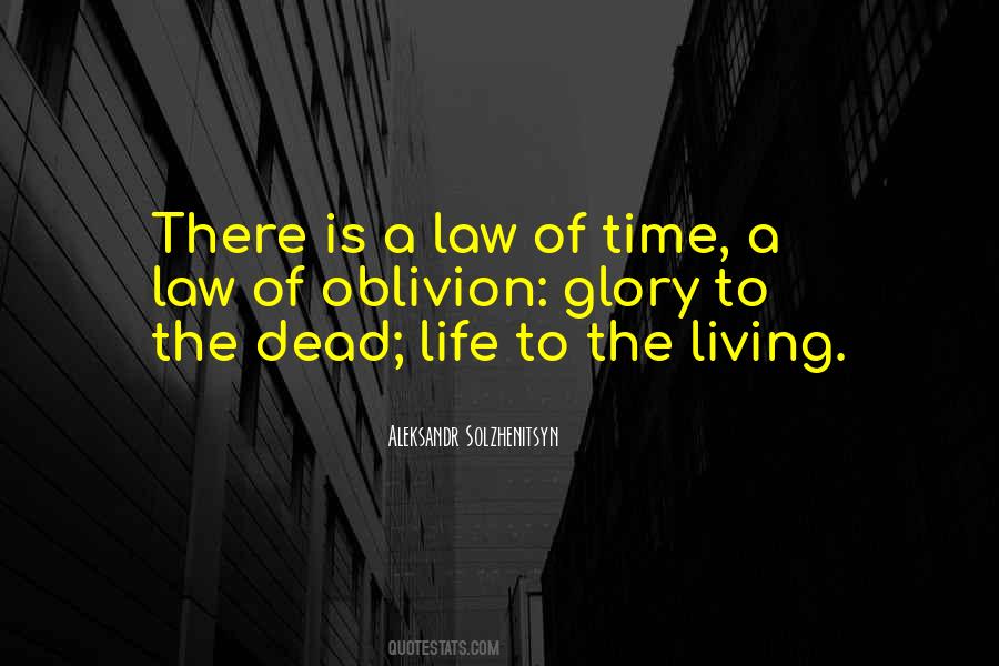 Glory Of Living Quotes #1375320