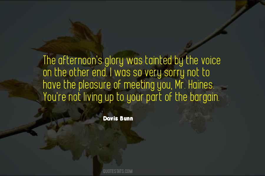 Glory Of Living Quotes #1649816