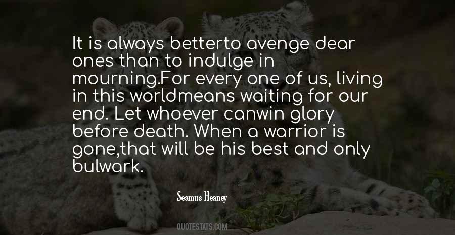 Glory Of Living Quotes #703553