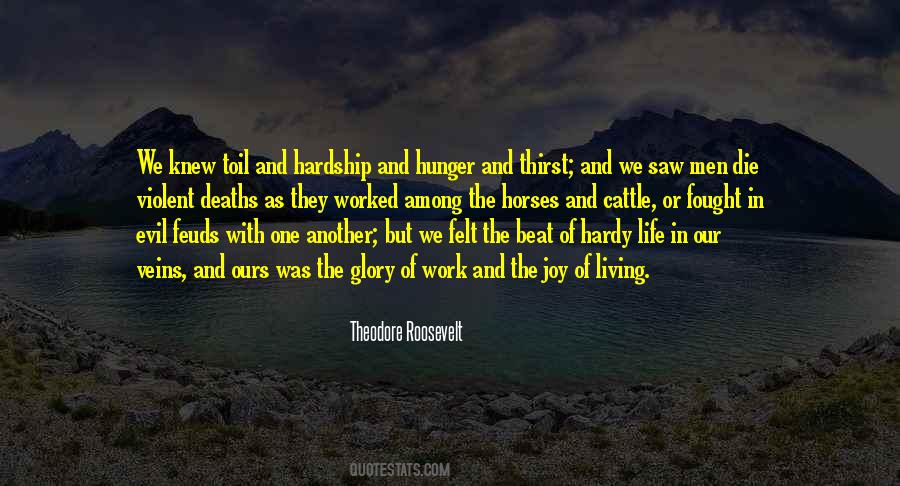 Glory Of Living Quotes #772902