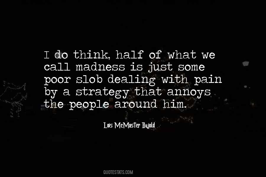 Quotes About Dealing With Pain #1612579