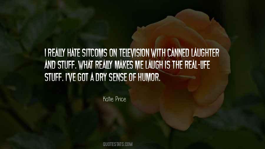 Quotes About Humor And Laughter #1309854