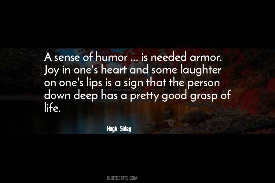 Quotes About Humor And Laughter #1487078