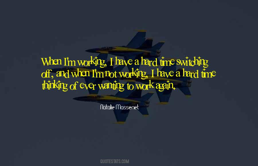 Quotes About Wanting To Work Things Out #661022