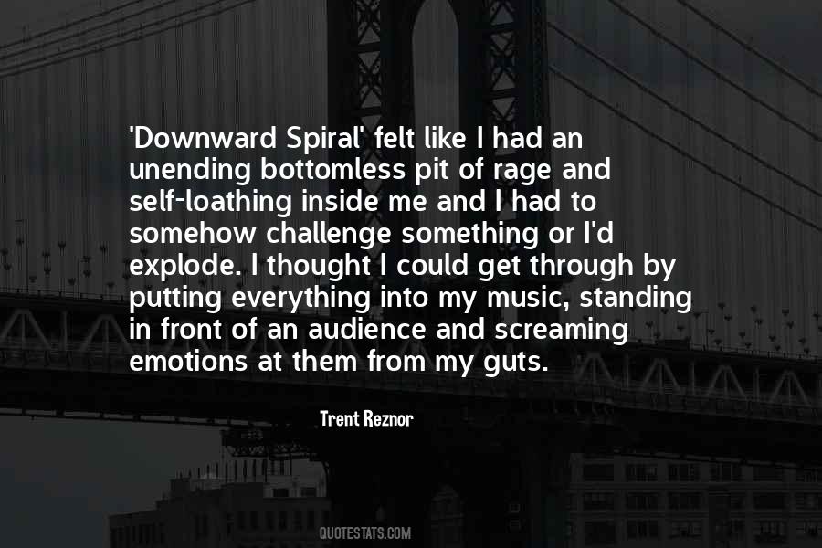 Quotes About A Downward Spiral #409336