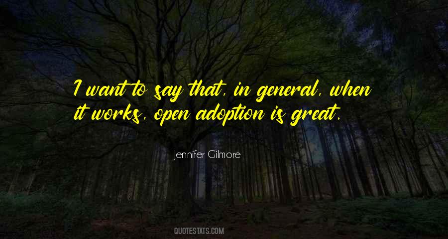 Quotes About Open Adoption #1302386