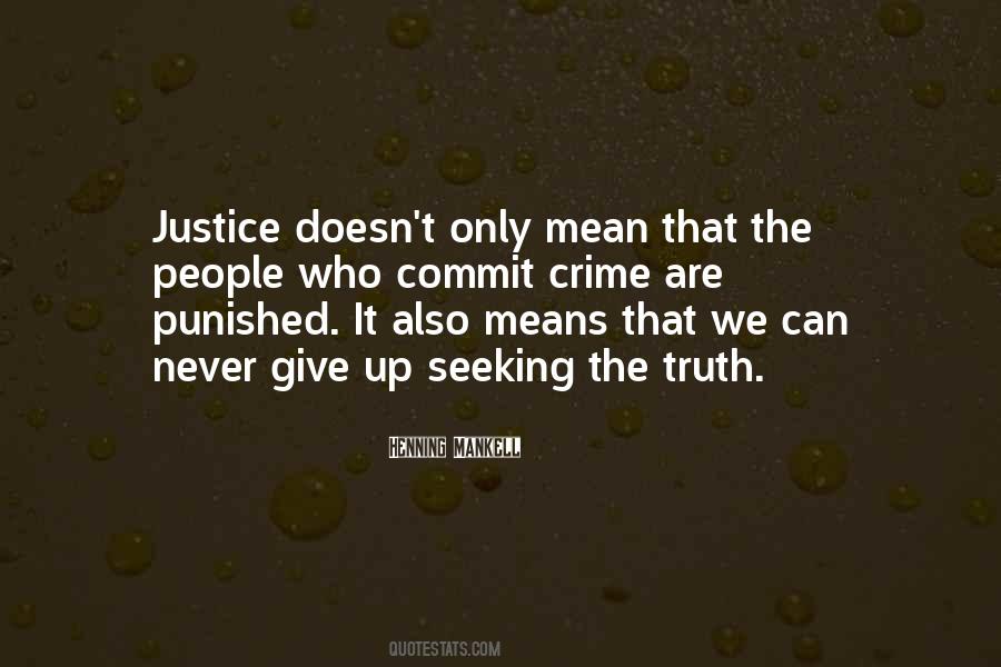 Quotes About Seeking Justice #308817