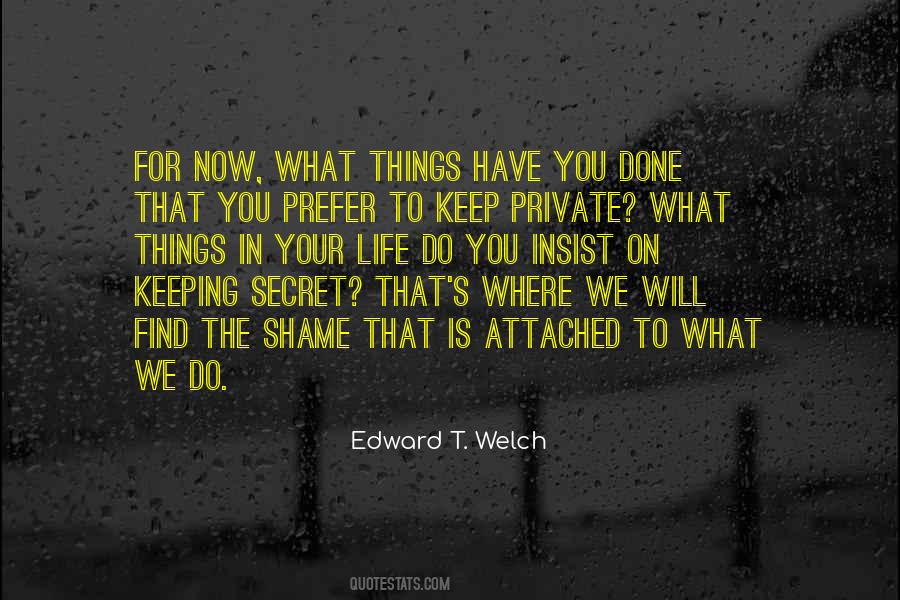 Private And Secret Quotes #442627