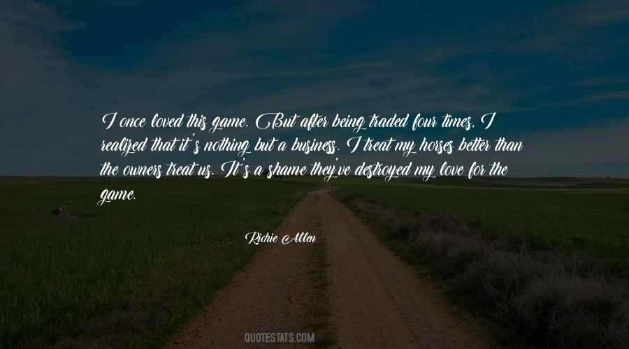 I Once Loved Quotes #1410822