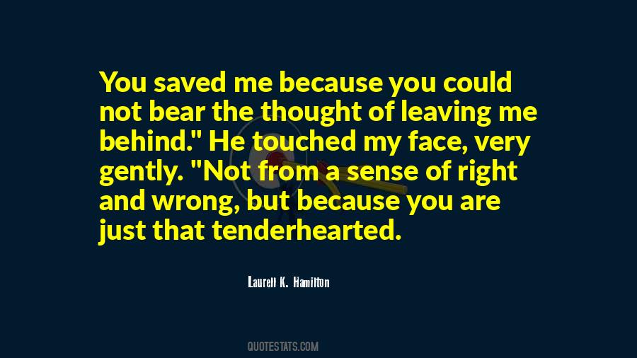 Bear Behind Quotes #1710116