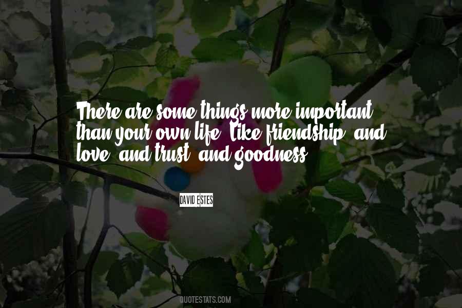 Quotes About Friendship And Love Life #719779