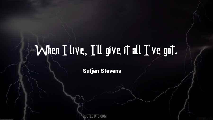 Quotes About Giving It All #31411