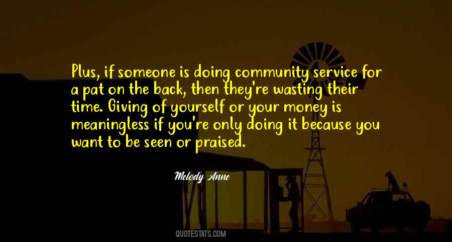 Quotes About Community Service #1421618