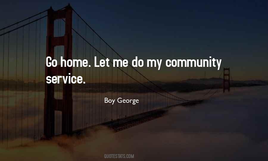 Quotes About Community Service #521071