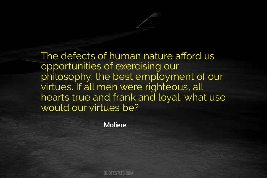 Quotes About Defects Of Human Nature #860053