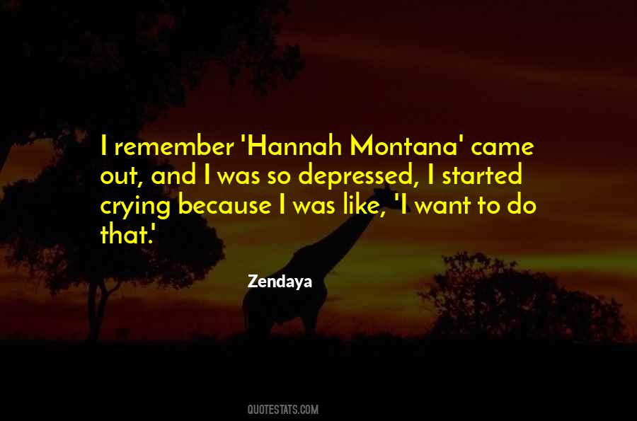 Quotes About Hannah Montana #1224970