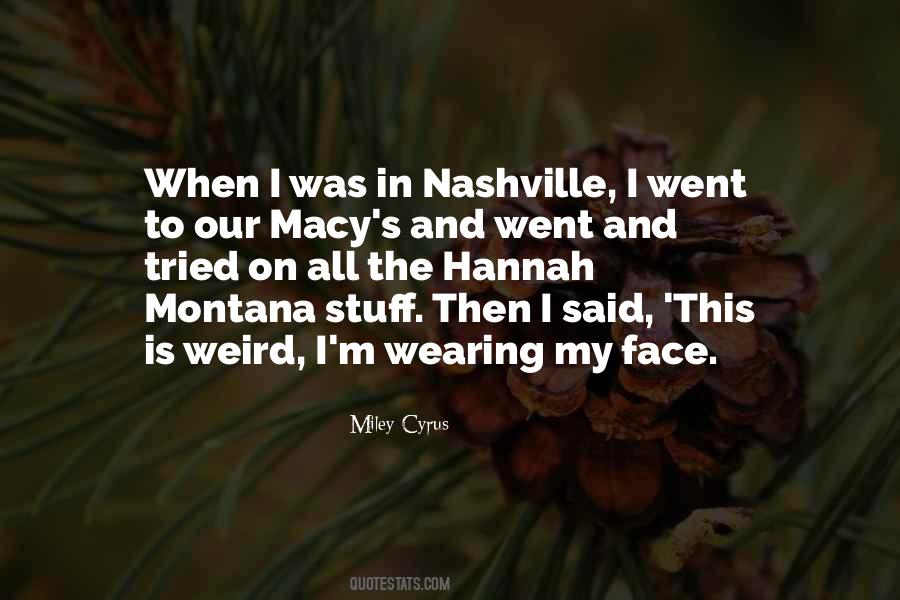 Quotes About Hannah Montana #1801245