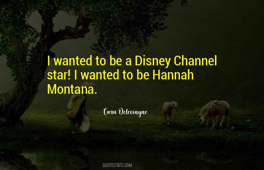 Quotes About Hannah Montana #476388