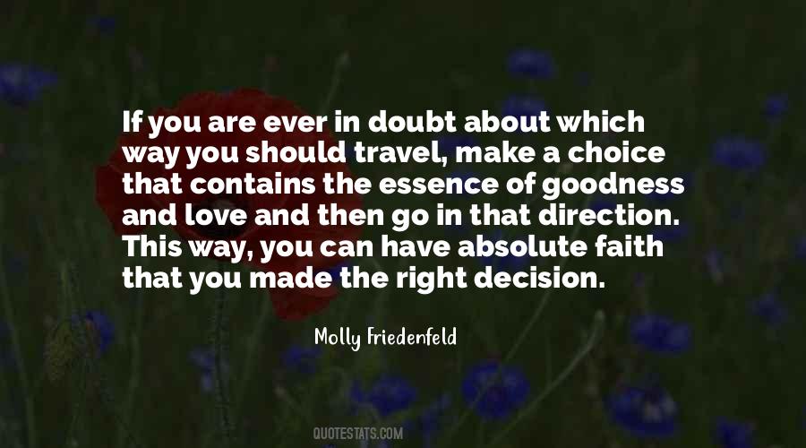 Decision Ever Made Quotes #1564808