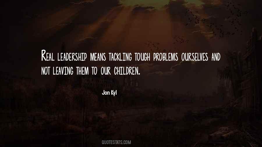 Real Problems Quotes #126822