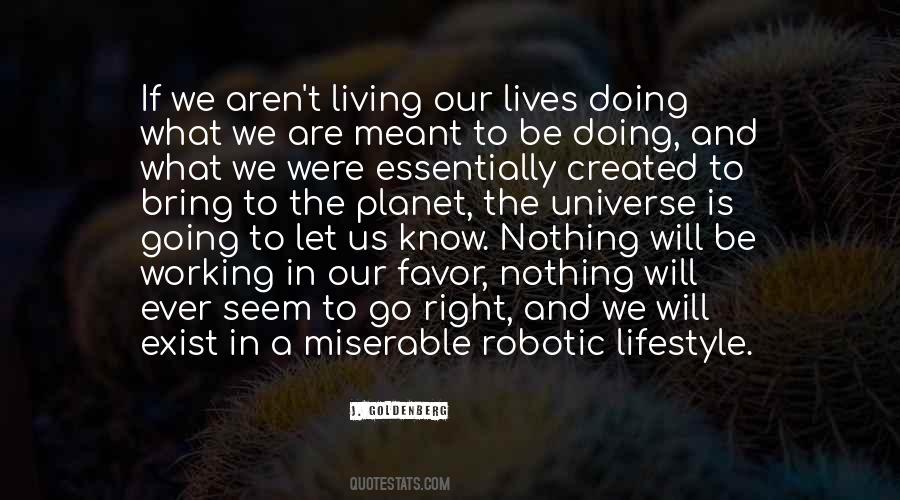 Living Our Lives Quotes #1299424