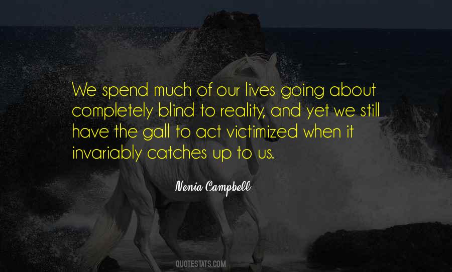 Living Our Lives Quotes #431957