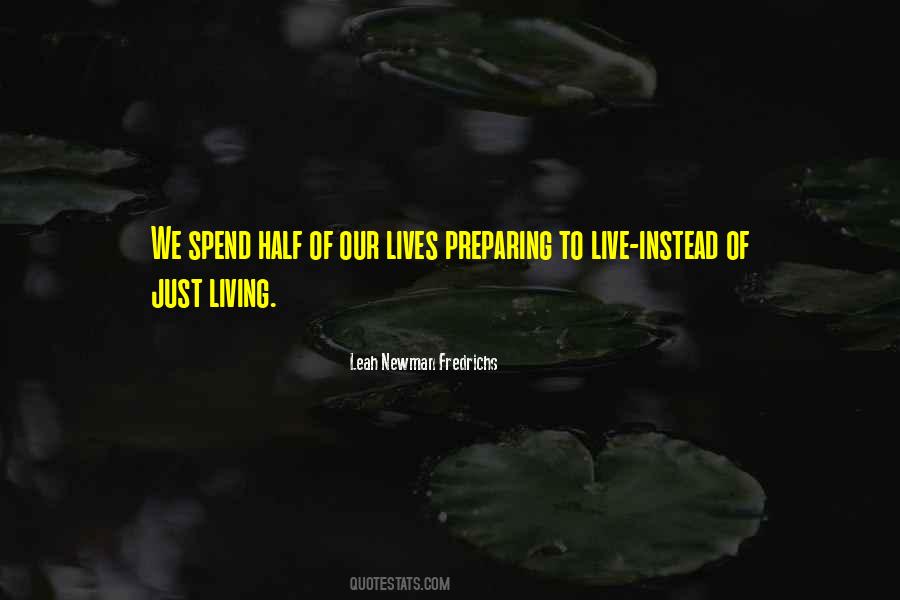 Living Our Lives Quotes #67141