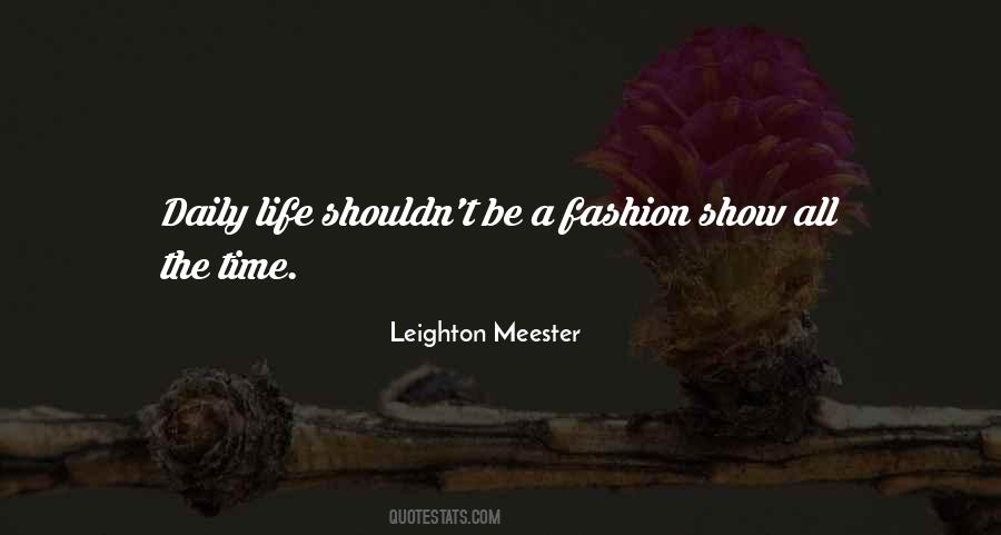 Your Own Fashion Show Quotes #13982