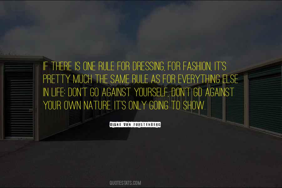 Your Own Fashion Show Quotes #1412687