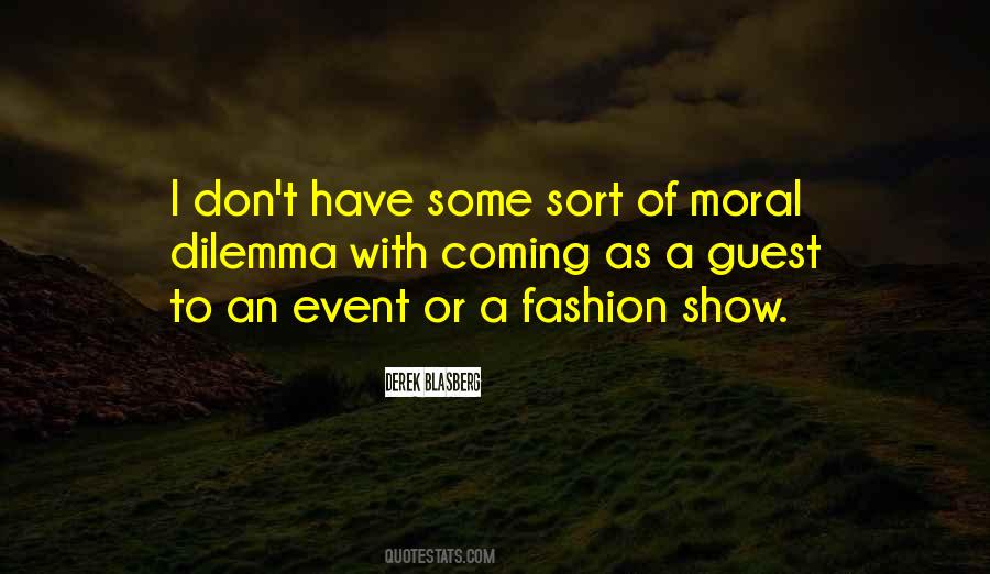 Your Own Fashion Show Quotes #657849