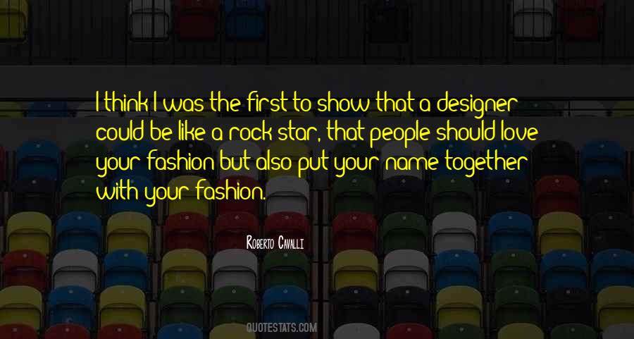 Your Own Fashion Show Quotes #679909