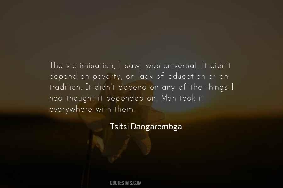 Quotes About Victimisation #537247