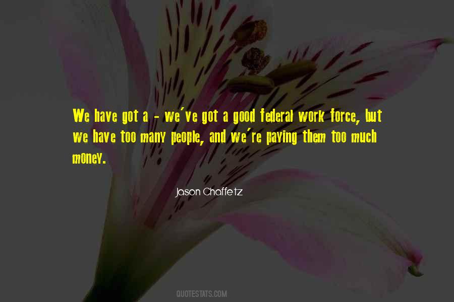 Quotes About Too Much Work #53019