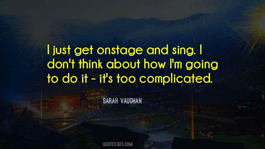 Quotes About Onstage #1101937