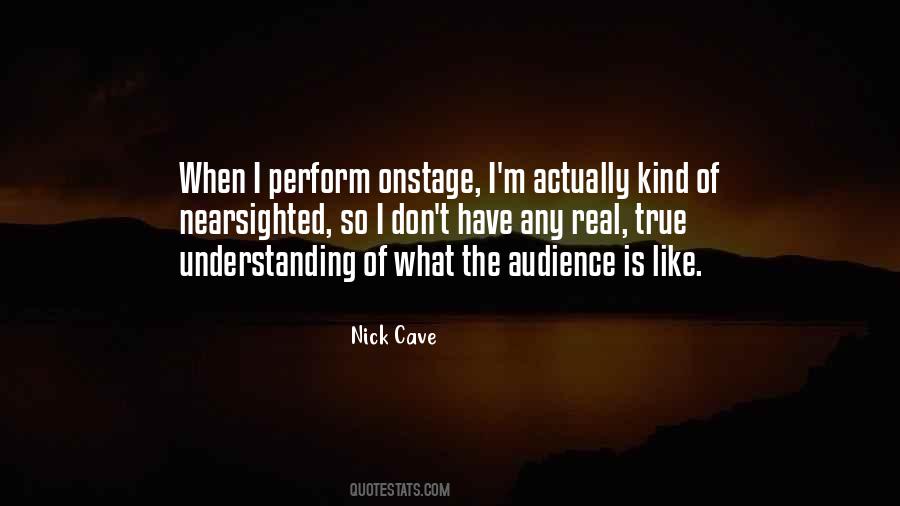 Quotes About Onstage #1330550