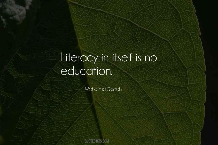 Quotes About Literacy Education #33873