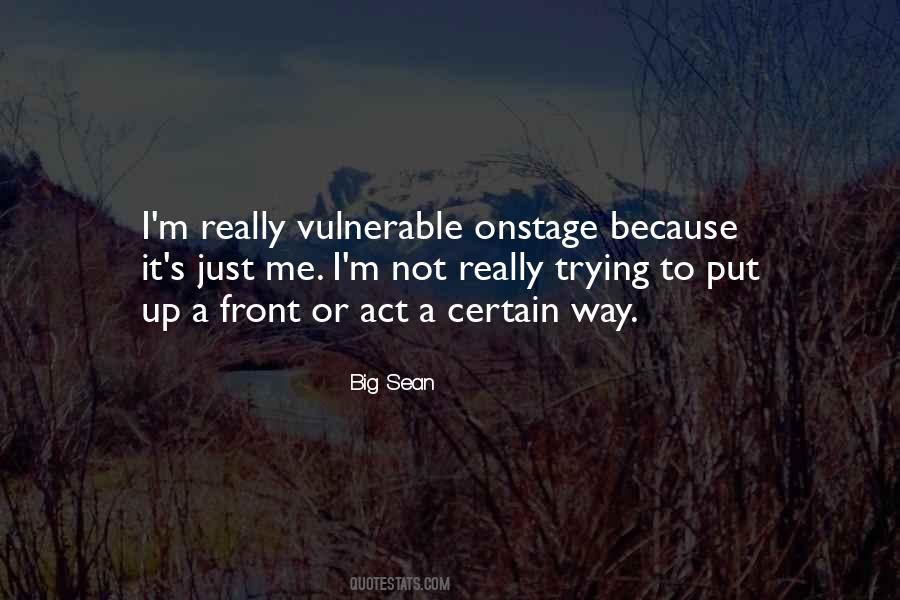 Quotes About Vulnerable #1676388