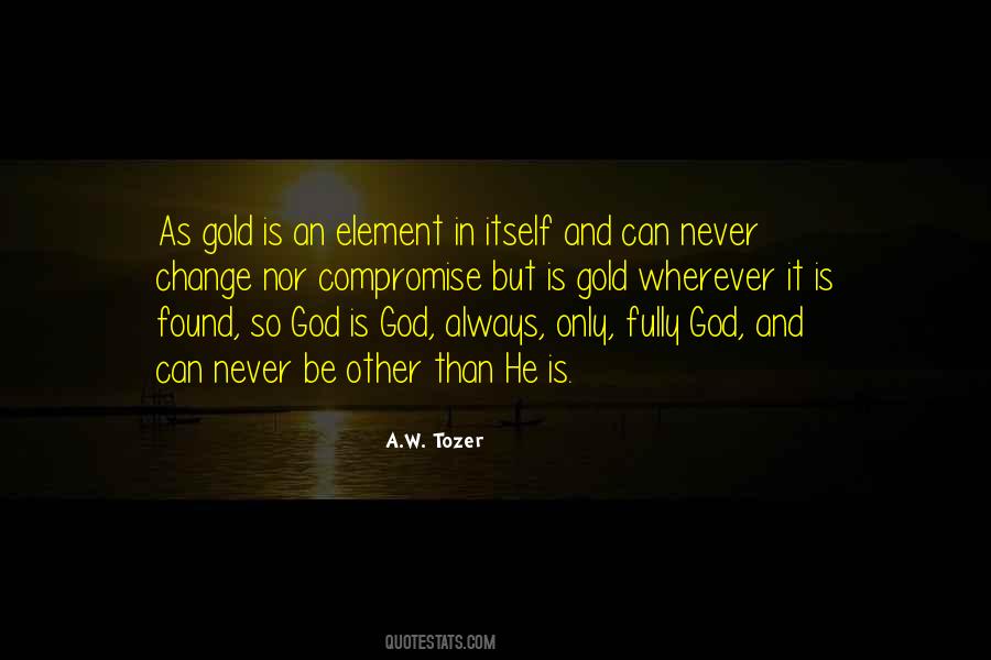 God Is God Quotes #382761