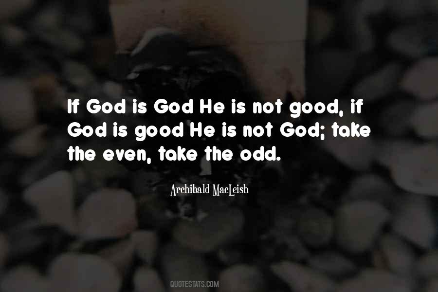 God Is God Quotes #835976