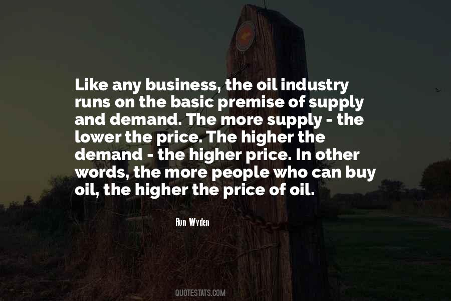 Quotes About Oil Industry #1816849