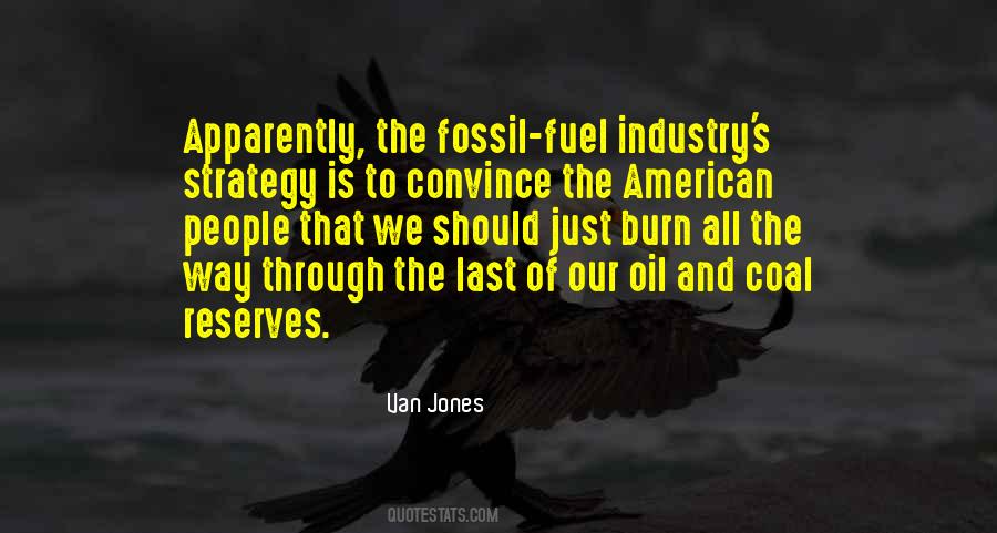 Quotes About Oil Industry #885316