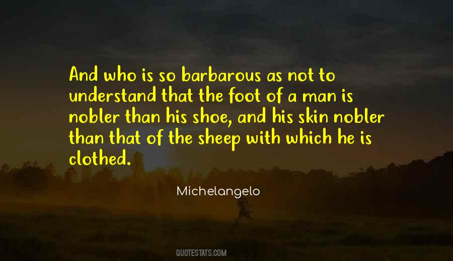 Quotes About If The Shoe Was On The Other Foot #876847