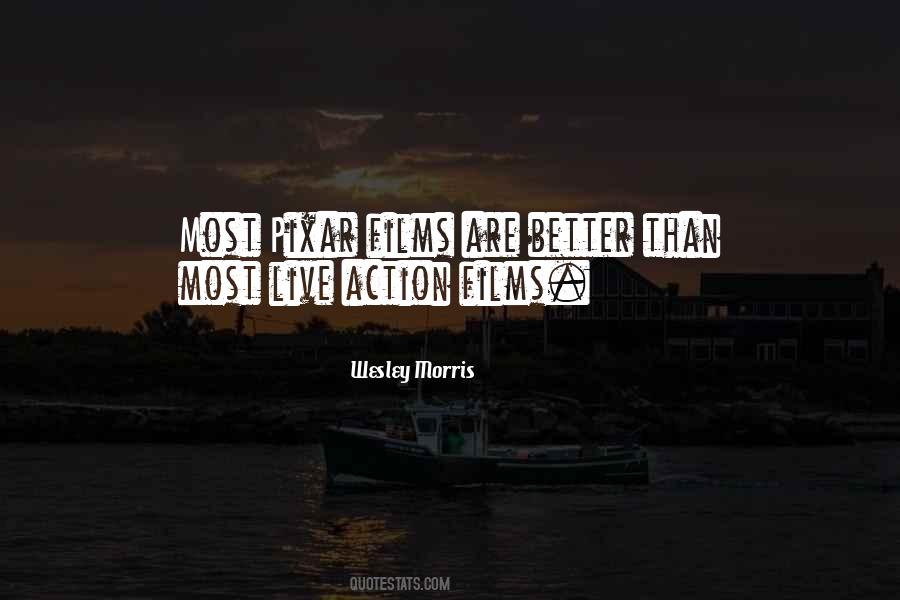 Quotes About Action Films #1032916