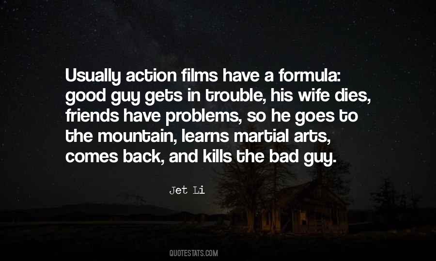 Quotes About Action Films #1260054