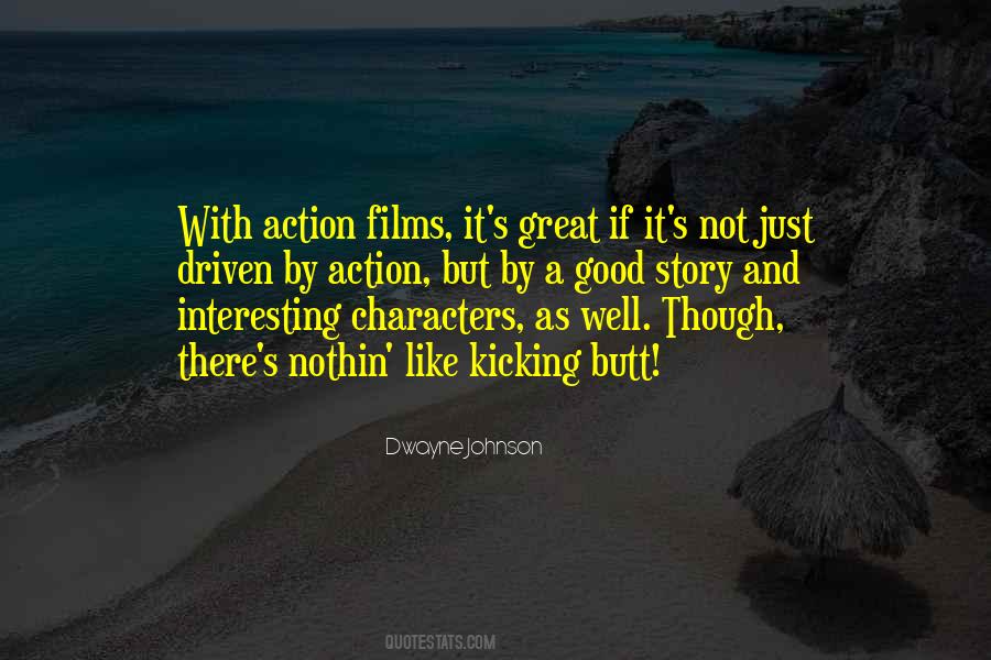 Quotes About Action Films #403581