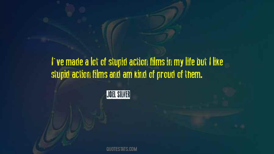 Quotes About Action Films #837527