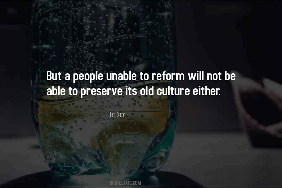 Preserve The Culture Quotes #1546631