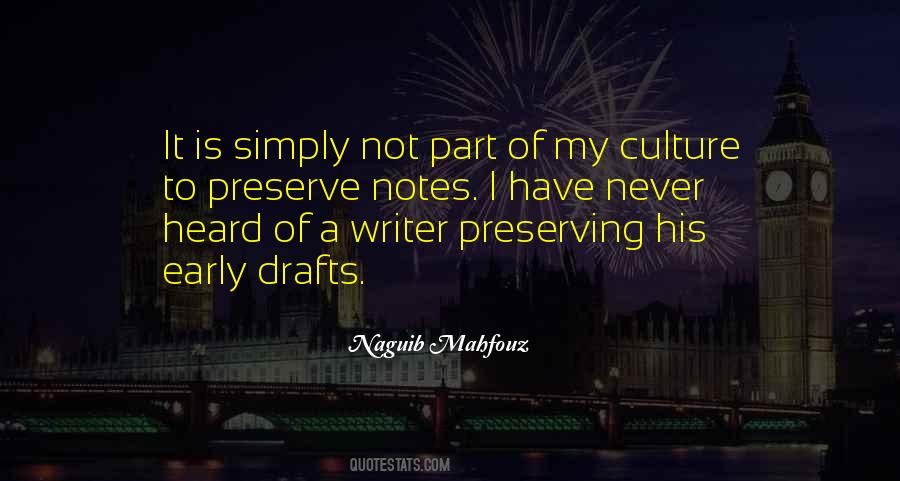 Preserve The Culture Quotes #1786094